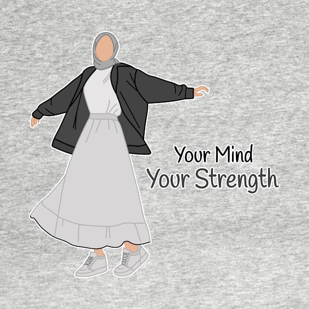 Your Mind Your Strength by Jb Siham Art